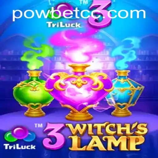 Unveiling the Mysteries of 3WitchsLamp: A New Gaming Journey with Powbet