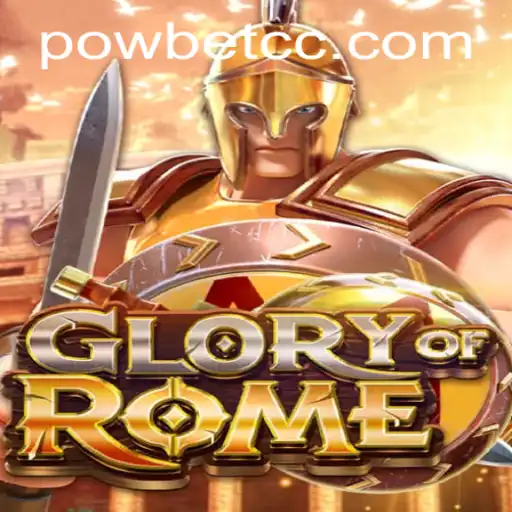 Exploring the Epochs: GloryofRome Unveiled with Powbet's Dynamic Landscape