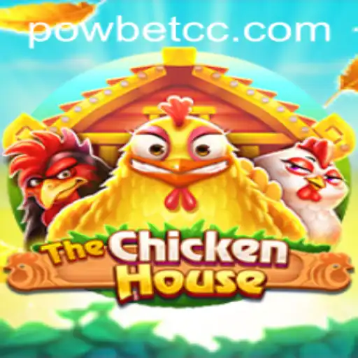 Discover the Excitement of TheChickenHouse: Gameplay and Strategies for Winning at Powbet